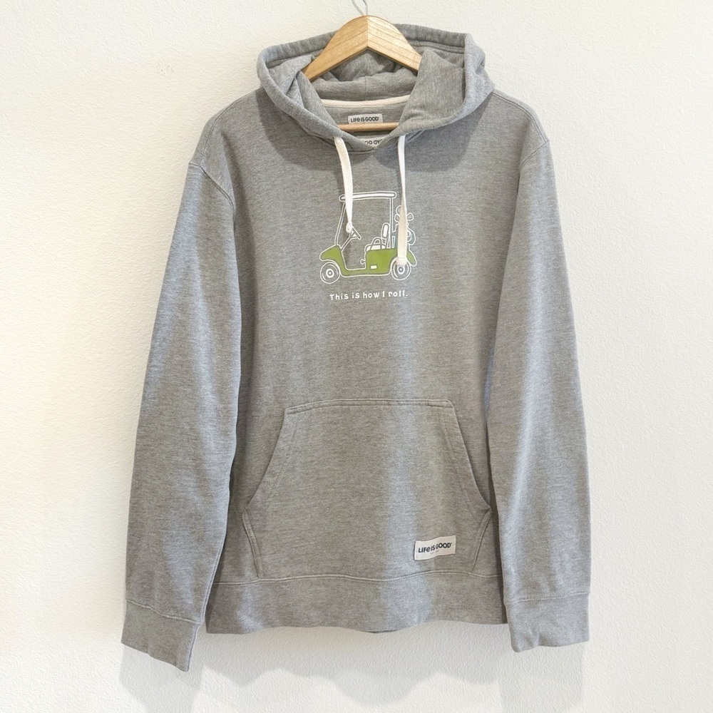 LIFE IS GOOD Mens Grey Hooded Sweatshirt Hoodie " How I roll golf cart " Size L